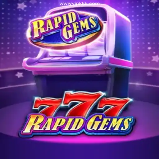Exploring the Thrills of RapidGems777 at VIPKKK Oficial 💯️ - A Premier Online Casino Experience